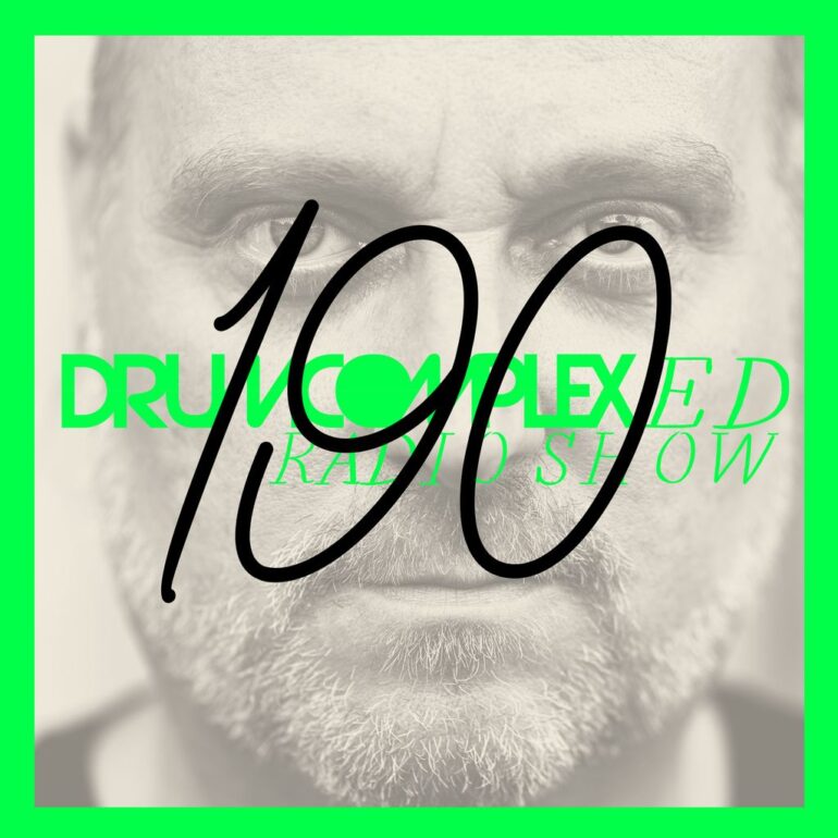 Drumcomplexed Radio Show 190 | Drumcomplex
