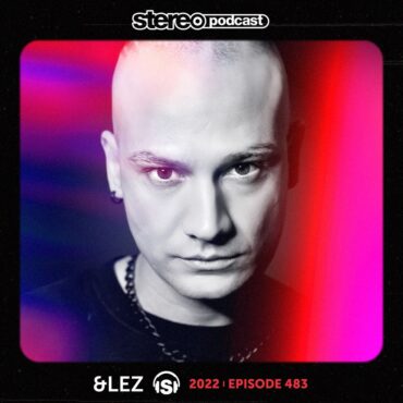 &LEZ | Stereo Productions Podcast 483