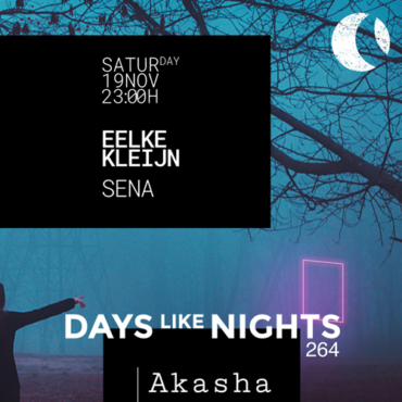 Eelke Kleijn - DAYS like NIGHTS 264 - Akasha