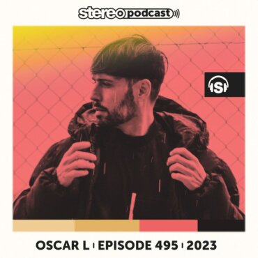 OSCAR L | Stereo Productions Podcast 495