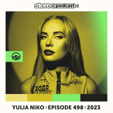 YULIA NIKO | Stereo Productions Podcast 498