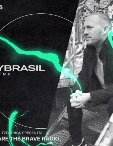 We Are The Brave Radio 255 (Guest mix from Hybrasil)