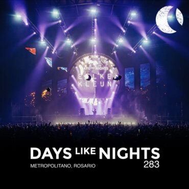 DAYS like NIGHTS 283 - Metropolitano