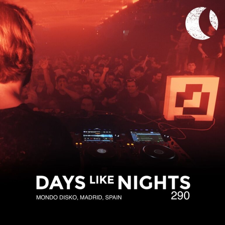 DAYS like NIGHTS 290 - Mondo Disko