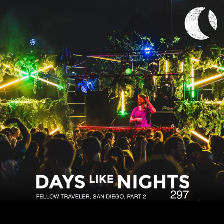 DAYS like NIGHTS 297 - Fellow Traveler