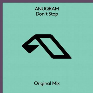 ANUQRAM - Don't Stop (Extended Mix)