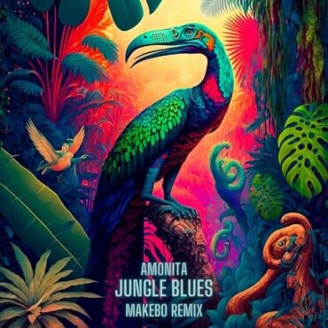 Amonita - Jungle Blues (Makebo Remix)