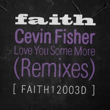 Cevin Fisher - Love You Some More (Harry Romero Extended Remix)