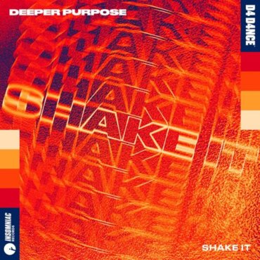 Deeper Purpose - Shake It (Extended Mix)