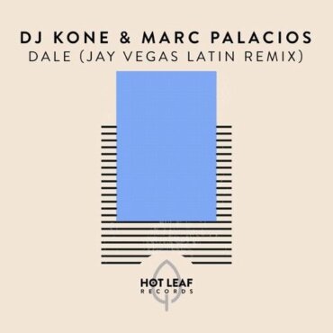 Dj Kone & Marc Palacios - Dale (Jay Vegas Latin Extended Remix)