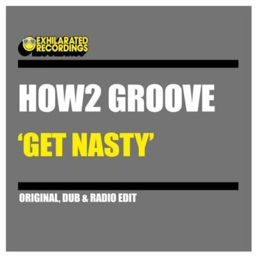 How2 Groove - Get Nasty (Dub Mix)