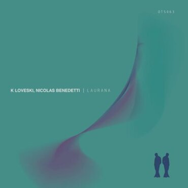 K Loveski & Nicolas Benedetti - Laurana (Original Mix)