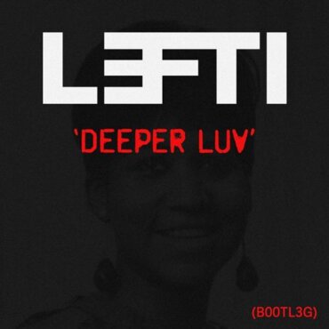 LEFTI - Deeper Luv (B00TL3G)