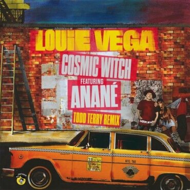 Louie Vega - Cosmic Witch (feat. Anané) [Todd Terry Remix]