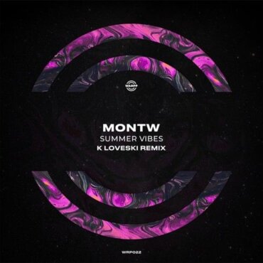 Montw - Summer Vibes (K Loveski Remix)