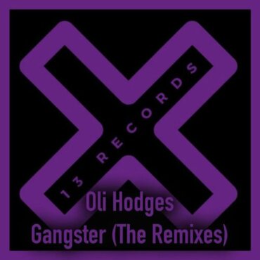Oli Hodges - Gangster (Joel Talbot Remix)