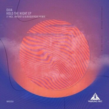 Oxia - Hold the Night