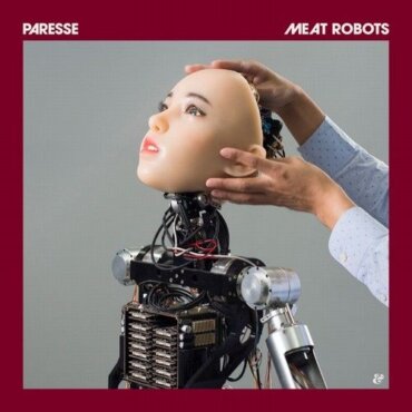 Paresse - Meat Robots