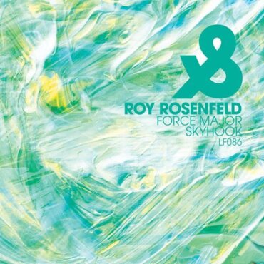 Roy Rosenfeld - Force Major (Original Mix)