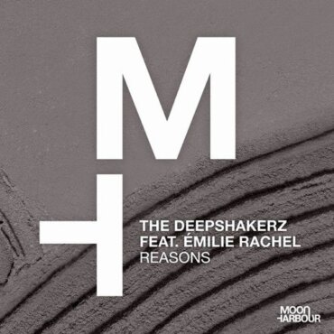 The Deepshakerz - Reasons (feat. Émilie Rachel)