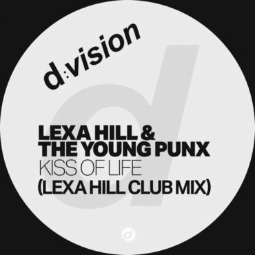 The Young Punx & Lexa Hill - Kiss of Life (Lexa Hill Club Mix)