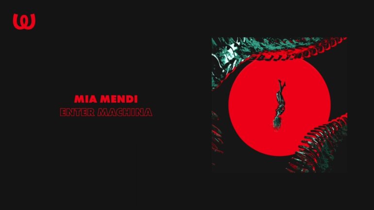 Mia Mendi - Enter Machina