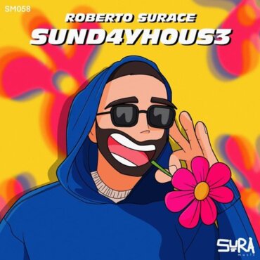 Roberto Surace - Sund4yh0us3 (Original Mix)