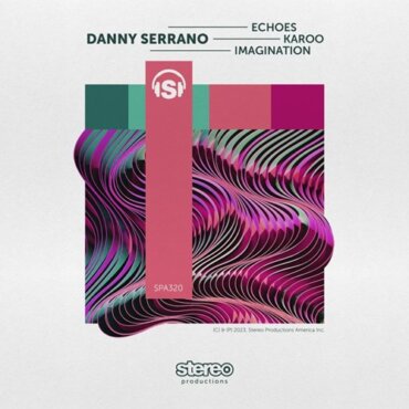 Danny Serrano - Echoes (Extended Mix)