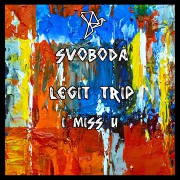 Legit Trip - I Miss U (Original Mix)