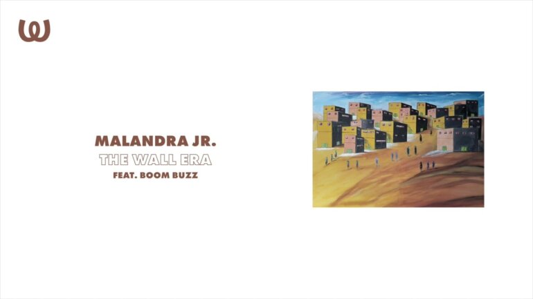 Malandra Jr. - The Wall Era feat. Boom Buzz