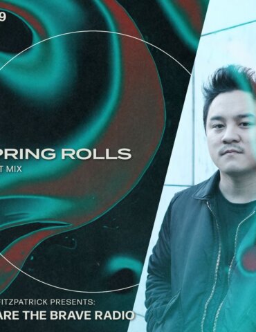 We Are The Brave Radio 299 - Spring Rolls (Guest Mix)