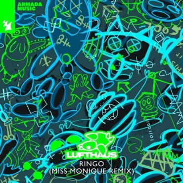 Lufthaus - Ringo (Miss Monique Extended Remix)