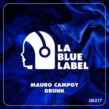 Mauro Campoy - Drunk