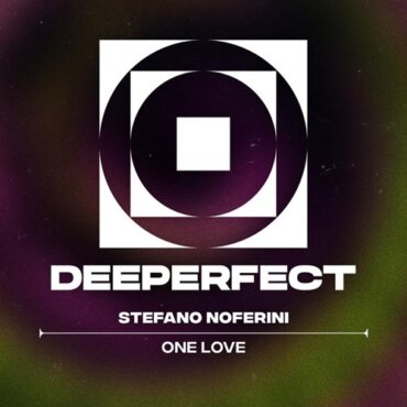 Stefano Noferini - One Love (Original Mix)