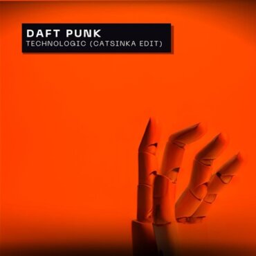 Daft Punk - Technologic (Catsinka Edit)