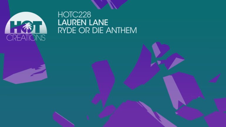 Lauren Lane - Ryde or Die Anthem