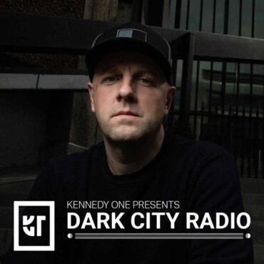 Kennedy One - Dark City Radio 105
