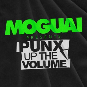 Moguai - Punx Up The Volume 571