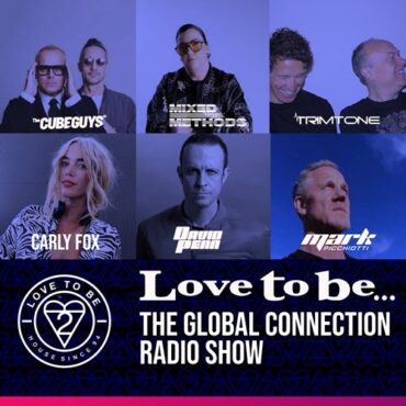 Trimtone & Mark Picchiotti - Love To Be... The Global Connection Show 189