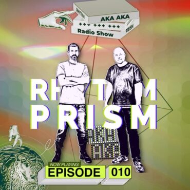 AKA AKA - Rhythm Prism 010