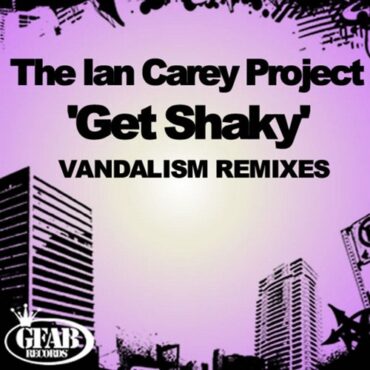 Ian Carey Project - Get Shaky (Vandalism Remix)