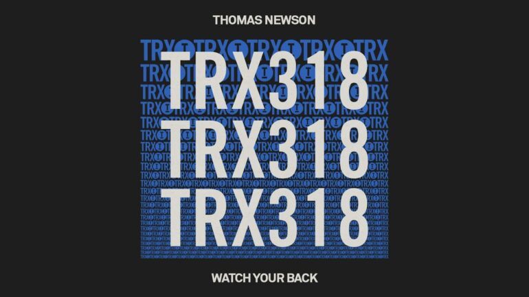 Thomas Newson - Watch Your Back [Tech House]
