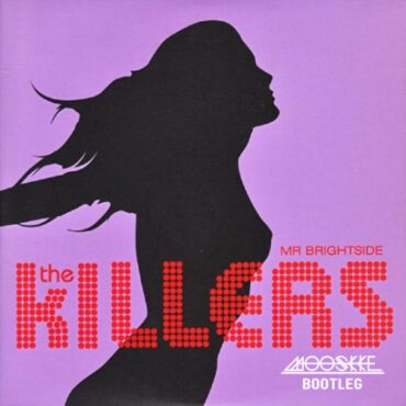 The Killers - Mr Brightside (Mooskke Bootleg)