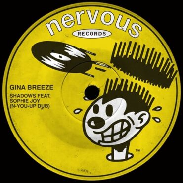 Gina Breeze - Shadows (feat. Sophie Joy) [N-You-Up Dub]