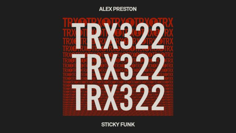 Alex Preston - Sticky Funk [House/Tech House]
