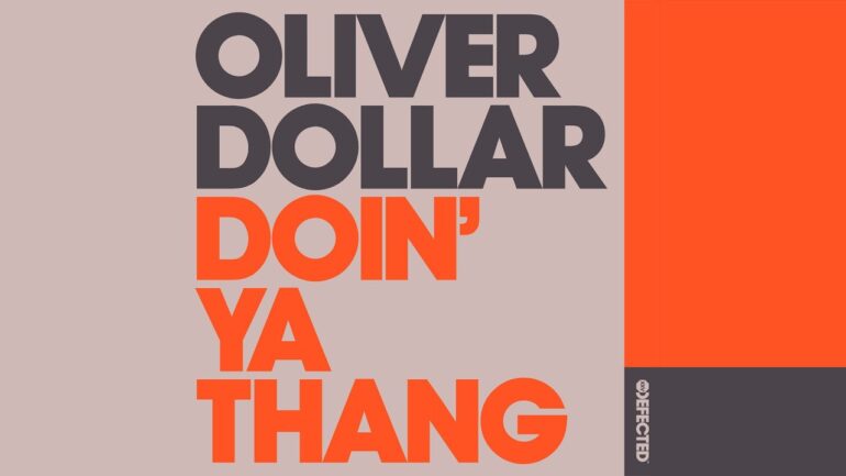 Oliver Dollar - Doin' Ya Thang