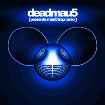 deadmau5 - Mau5trap Radio 312