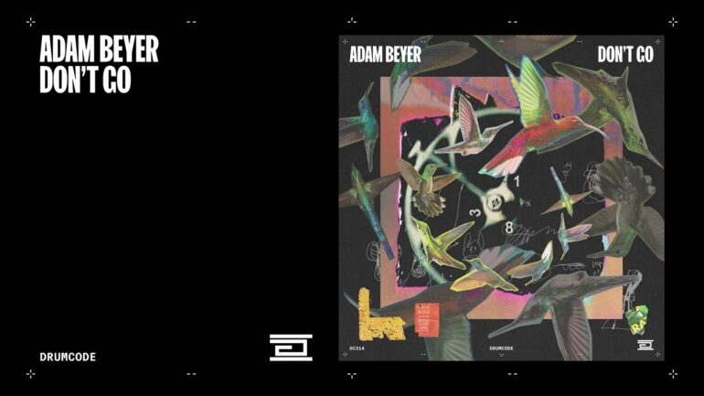 Adam Beyer - Don't Go | Drumcode