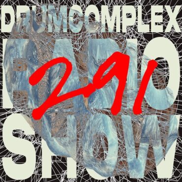 Drumcomplex - Drumcomplexed Radio Show 291 w/ Insolate