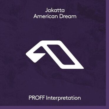 Jakatta - American Dream (PROFF Extended Interpretation)